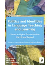 Politics and Identities in Language Teaching and Learning - Humanitas