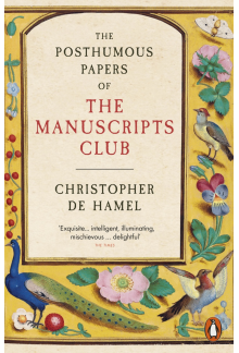 Posthumous Papers of the Manuscripts Club - Humanitas
