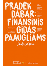 Pradėk dabar. Finansinis gidas paaugliams - Humanitas