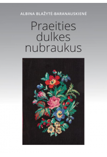 Praeities dulkes nubraukus - Humanitas