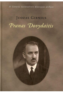 Pranas DovydaitisNepriklausomybės Akto signatar - Humanitas