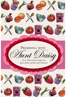 Preserving with Aunt Daisy - Humanitas