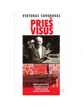 Prieš visus. SSSR krizė ir šalies vadovybės kova dėl valdžio - Humanitas