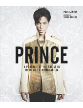 Prince: A Portrait of the Artist in Memories & Memorabilia - Humanitas