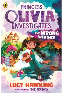 Princess Olivia Investigates: The Wrong Weather - Humanitas