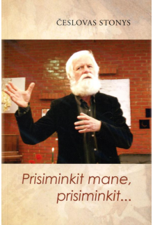 Prisiminkit mane, prisiminkit. - Humanitas