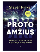 Proto amžius. Mokslas, humanizmas ir pažanga mūsų laikais - Humanitas