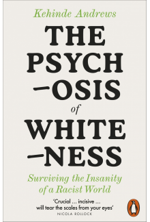 Psychosis of Whiteness - Humanitas