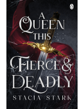 Queen This Fierce and Deadly - Humanitas