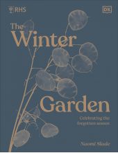 RHS The Winter Garden: Celebrating the Forgotten Season - Humanitas