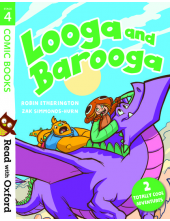 Read with Oxford: Stage 4: Comic Books: Looga and Barooga - Humanitas