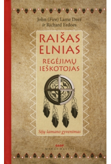 Raišas elnias: regėjimų ieškotojas - Humanitas
