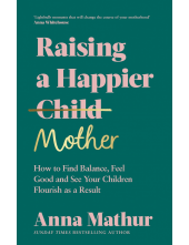 Raising A Happier Mother - Humanitas