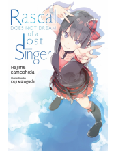 Rascal Does Not Dream of a Lost Singer (light novel) - Humanitas