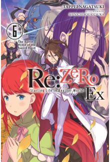 Re:ZERO -Starting Life in Another World- Ex, Vol. 6 (light novel) - Humanitas