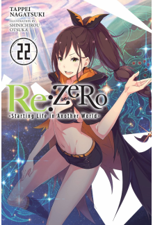 Re:ZERO -Starting Life in Another World-, Vol. 22 (light novel) - Humanitas