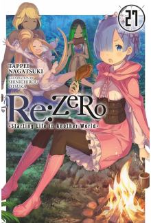 Re:ZERO -Starting Life in Another World-, Vol. 27 (light novel) - Humanitas