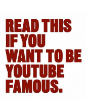 Read This if You Wantto Be YouTube Famous - Humanitas