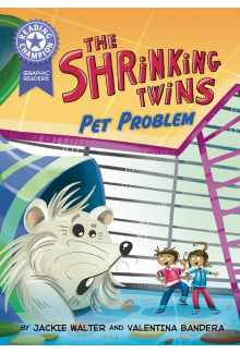 Reading Champion: Graphics: The Shrinking Twins: Pet Problem - Humanitas