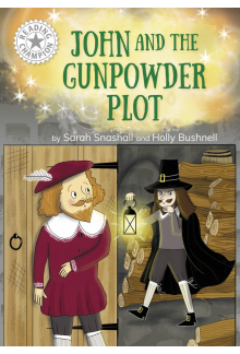 Reading Champion: John and the Gunpowder Plot - Humanitas