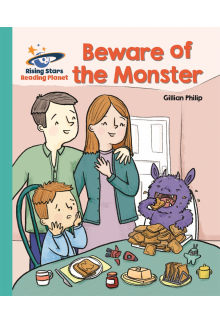 Reading Planet - Beware of the Monster - Turquoise: Galaxy - Humanitas