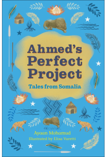 Reading Planet Cosmos - Ahmed’s Perfect Project: Tales from Somalia: Mars/Grey - Humanitas