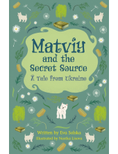 Reading Planet Cosmos - Matviy and the Secret Source: A Tale from Ukraine: Saturn/Blue-Red - Humanitas