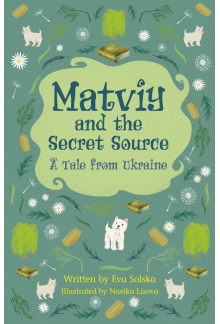 Reading Planet Cosmos - Matviy and the Secret Source: A Tale from Ukraine: Saturn/Blue-Red - Humanitas