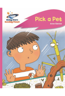 Reading Planet - Pick a Pet - Pink C: Rocket Phonics - Humanitas
