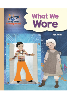 Reading Planet - What We Wore - Gold: Galaxy - Humanitas