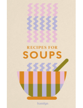 Recipes for Soups - Humanitas