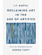 Reclaiming Art in the Age of Artifice - Humanitas