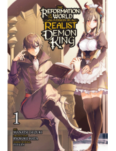 Reformation of the World as Overseen by a Realist Demon King, Vol. 1 (manga) - Humanitas