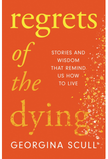 Regrets of the Dying - Humanitas