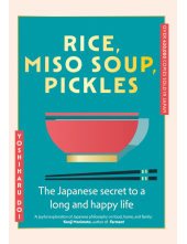Rice, Miso Soup, Pickles - Humanitas