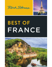 Rick Steves Best of France (Fourth Edition) - Humanitas