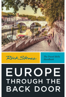 Rick Steves Europe Through the Back Door (Fortieth Edition) - Humanitas