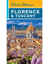 Rick Steves Florence & Tuscany (Twentieth Edition) - Humanitas
