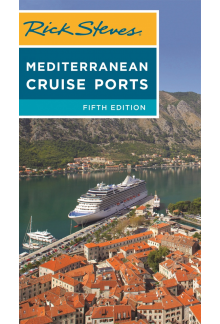 Rick Steves Mediterranean Cruise Ports (Fifth Edition) - Humanitas