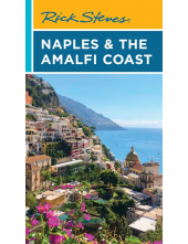 Rick Steves Naples & the Amalfi Coast (First Edition) - Humanitas
