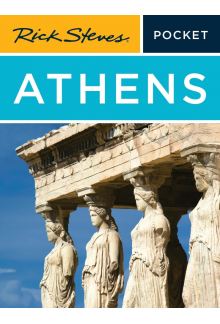 Rick Steves Pocket Athens (Fifth Edition) - Humanitas