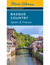 Rick Steves Snapshot Basque Country: Spain & France (Fourth Edition) - Humanitas