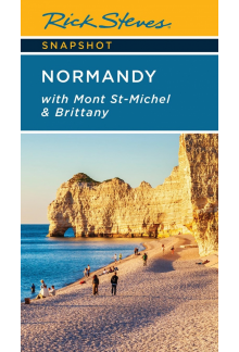 Rick Steves Snapshot Normandy (Seventh Edition) - Humanitas
