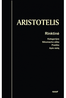 RINKTINĖ. Kategorijos. Nikomacho etika. Poetika. Apie sielą - Humanitas