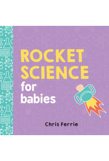 Rocket Science for Babies - Humanitas