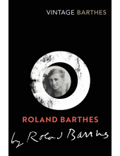 Roland Barthes by Roland Barthes - Humanitas