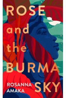 Rose and the Burma Sky - Humanitas
