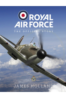 Royal Air Force: The Official Story - Humanitas