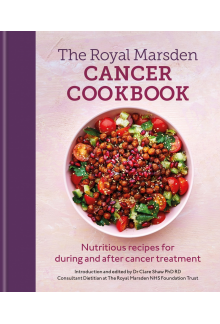 Royal Marsden Cancer Cookbook - Humanitas