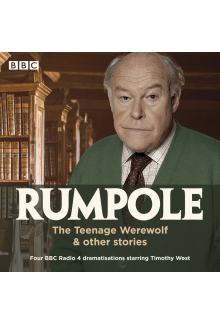 Rumpole: The Teenage Werewolf & other stories - Humanitas